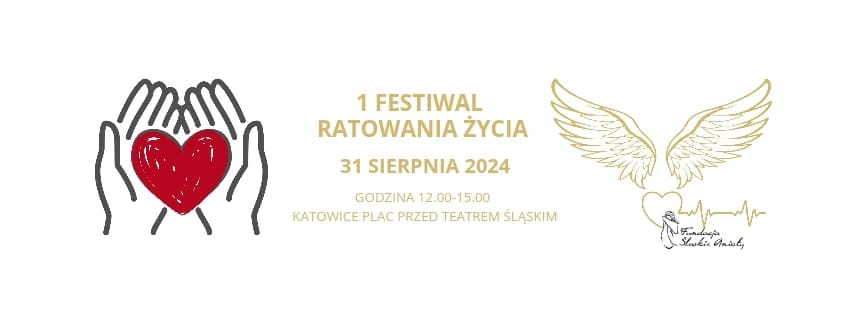 Pierwszy na Śląsku, pierwszy w Katowicach Festiwal Ratowania Życia 2024 (31.08.2024).