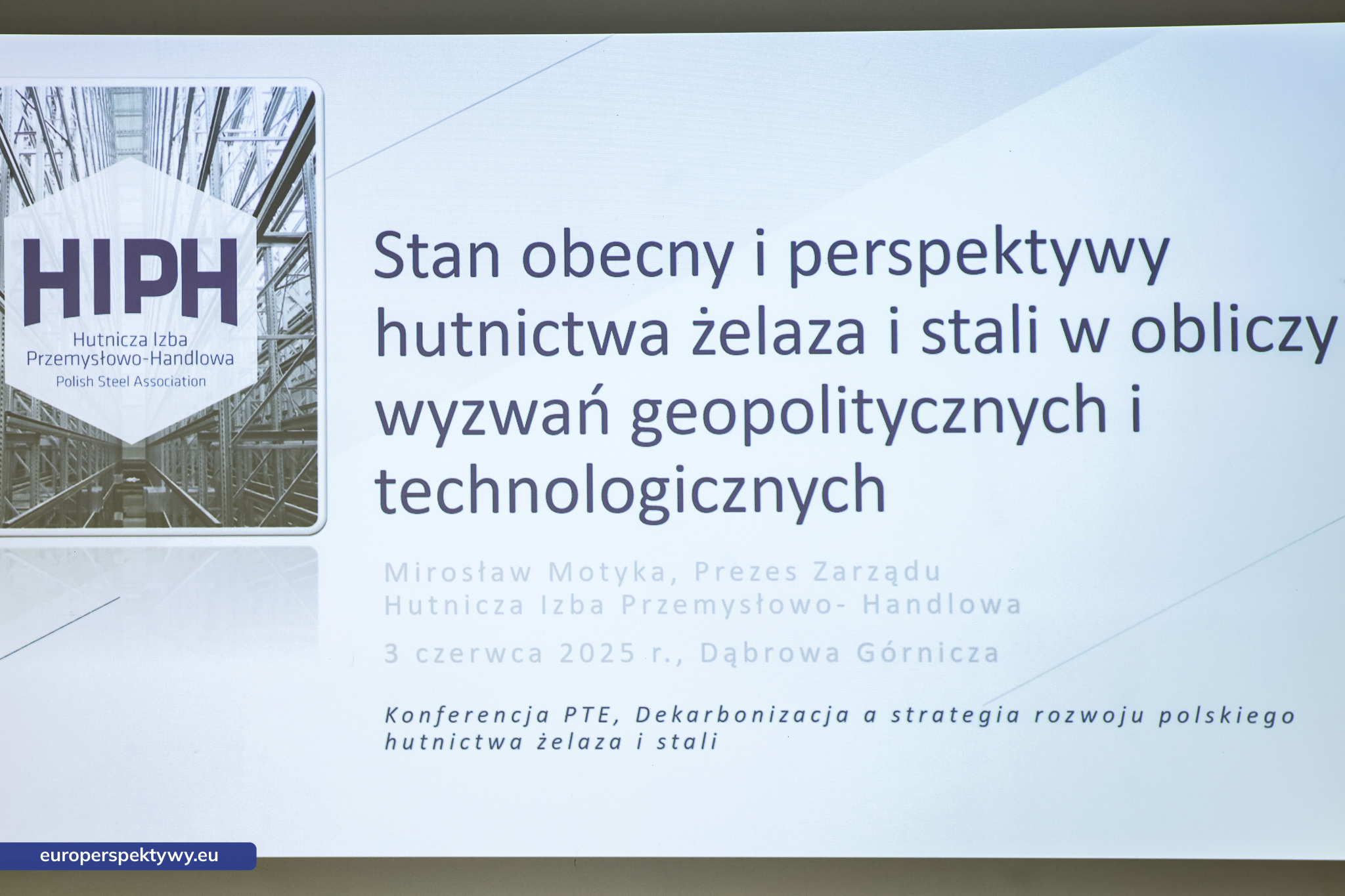 Europerspektywy (9 z 79) Europerspektywy PTE Katowice: hutnictwo w obliczu dekarbonizacji i transformacji przemysłowej
