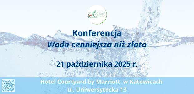 Woda cenniejsza niż złoto - konferencja PIE