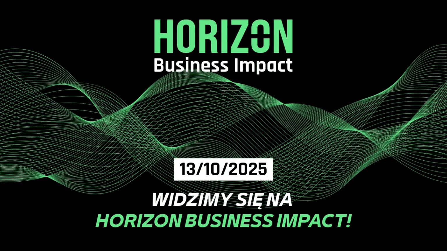 Horizon businss impact 2025
