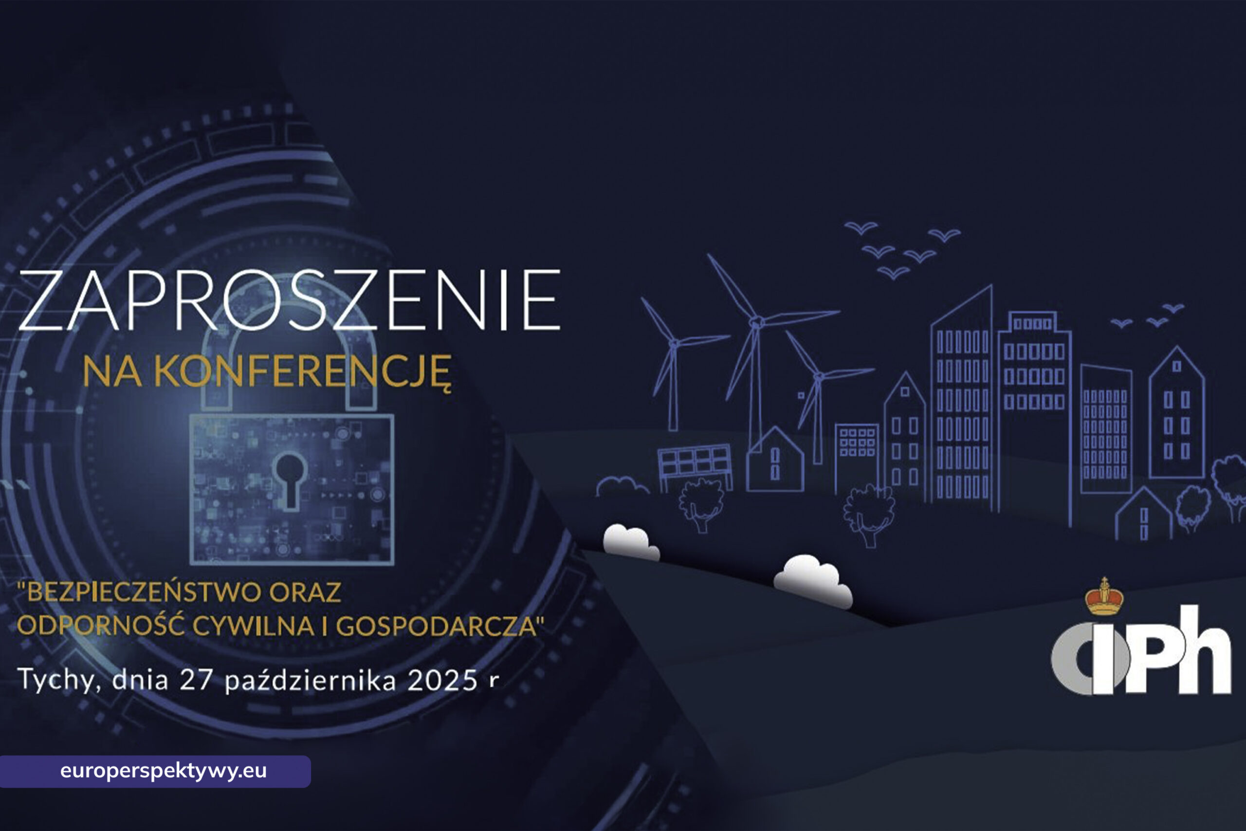 OiPH Konferencja Bezpieczeństwo Oraz Odporność Cywilna i Gospodarcza