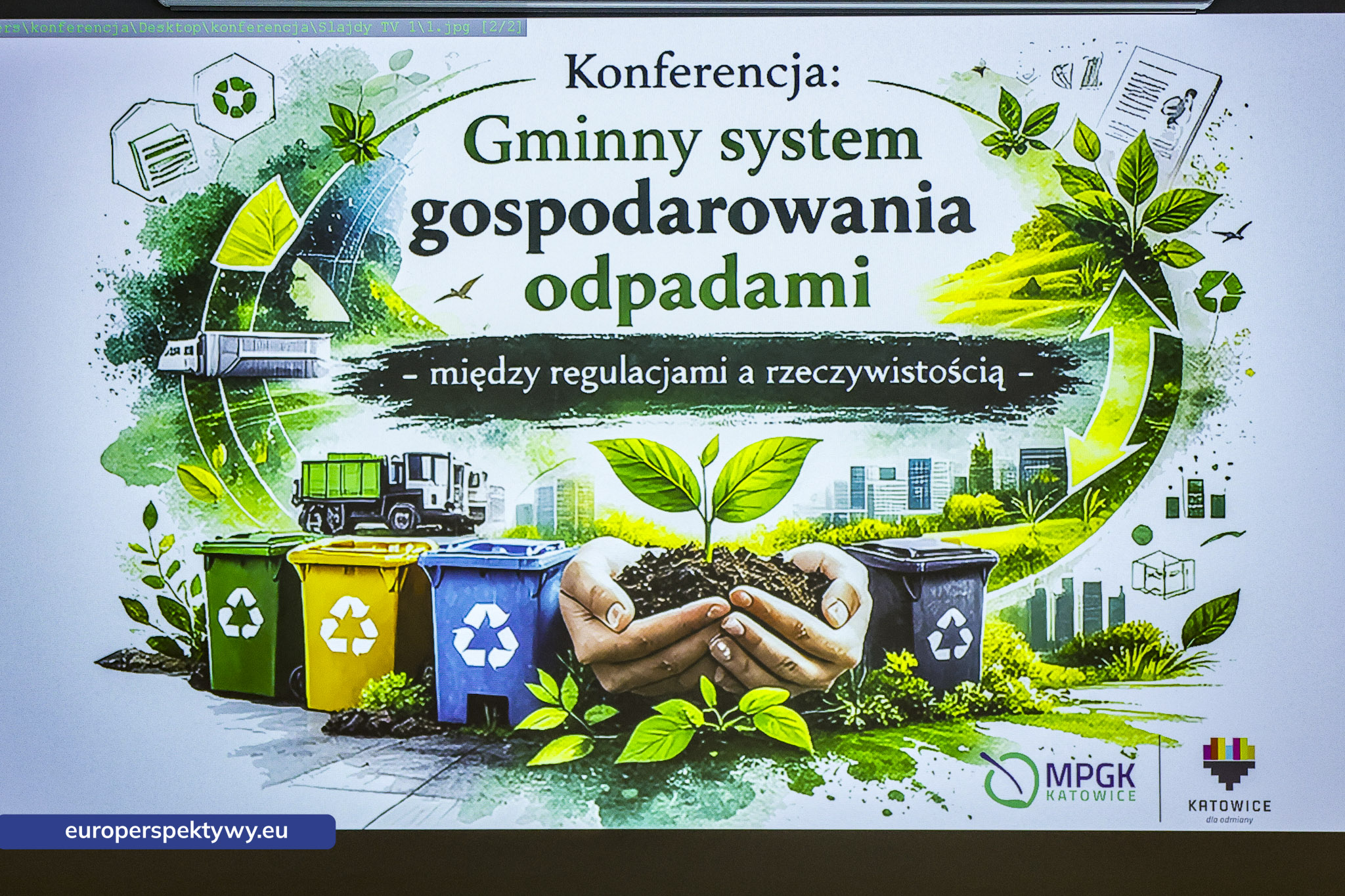 Europerspektywy MPGK Katowice: konferencja "Gminny System Gospodarowania Odpadami – między regulacjami a rzeczywistością"