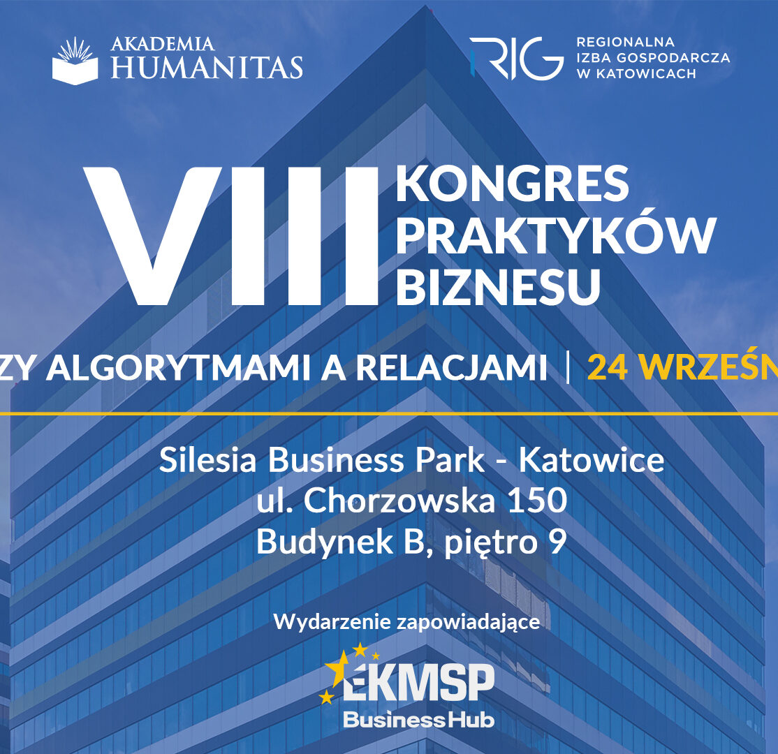 VIII Kongres Praktyków Biznesu - Akademia Humanitas
