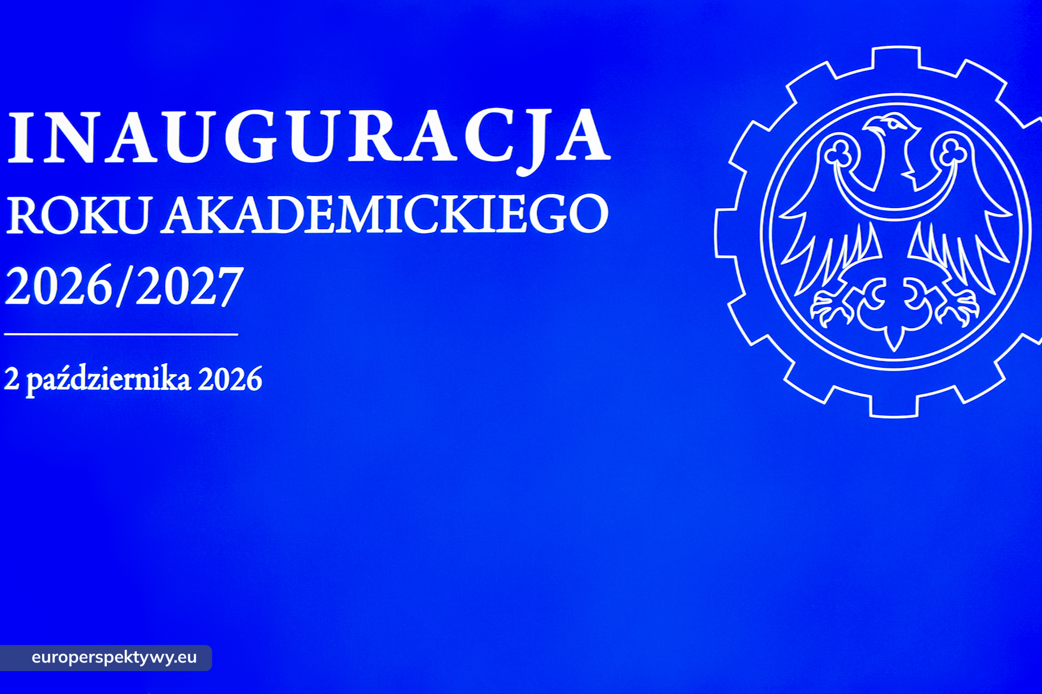 Europerspektywy Politechnika Śląska rozpoczęła rok akademicki 2026/2027